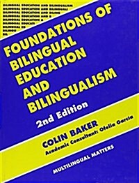 Foundations of Bilingual Education and Bilingualism (Hardcover, 2, Revised)