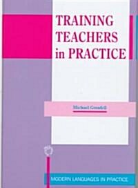 Training Teachers in Practice (Hardcover)