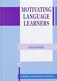 Motivating Language Learners (Hardcover)