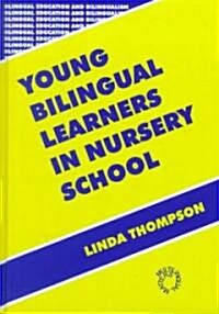 Young Bilingual Learners in Nursery School (Hardcover)