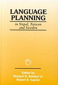 Language Planning in Nepal, Taiwan and Sweden (Hardcover)