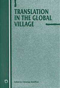 Translation in the Global Village (Hardcover)