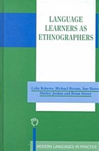 Language Learners as Ethnographers (Hardcover)