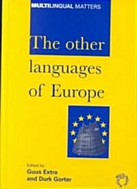 The Other Languages of Europe: Demographic, Sociolinguistic and Educational Perspectives (Hardcover)