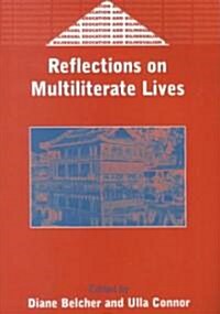 Reflections on Multiliterate Lives (Paperback)
