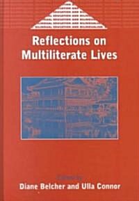 Reflections on Multiliterate Lives (Hardcover)