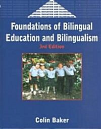 Foundations (3rd Ed.) of Bilingual Education and Bilingualism (Hardcover, 3, Revised)