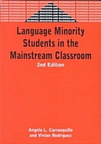 Language Minority Students in the Mainstream Classroom (Hardcover, 2 Revised edition)