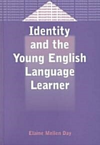 Identity and the Young English Language Learner (Hardcover)