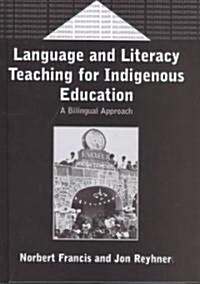 Language & Literacy Teach.for Indigenous: A Bilingual Approach (Hardcover)