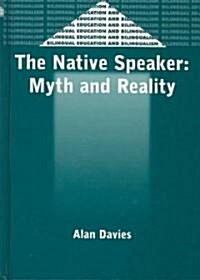 The Native Speaker: Myth and Reality (Hardcover, 2, Revised)