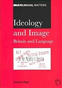 Ideology and Imagebritain & Language: Britain and Language (Paperback)