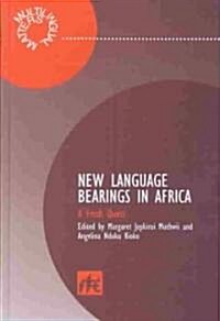 New Language Bearings in Africa: A Fresh Quest (Hardcover)