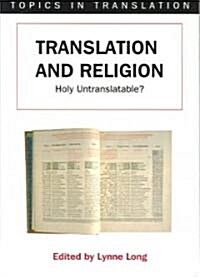 Translation and Religion : Holy Untranslatable? (Paperback)