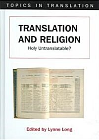 Translation and Religion: Holy Untranslat (Hardcover)