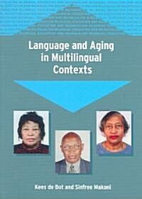 Language & Aging in Multilingu (Paperback)