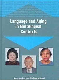 Language and Aging in Multilingual Conte (Hardcover)