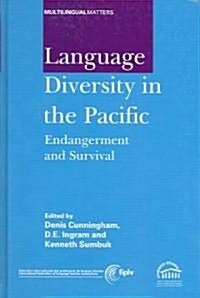 Language Diversity in the Pacific: Endangerment and Survival, 134 (Hardcover)
