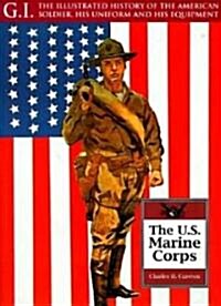 The United States Marine Corps (Paperback)