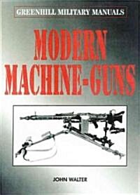 Modern Machine-guns (Hardcover)