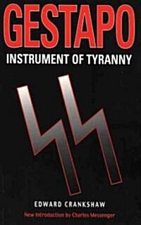 Gestapo : Instrument of Tyranny (Paperback, New ed)