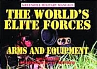 The Worlds Elite Forces : Arms and Equipment (Hardcover, 2 Rev ed)