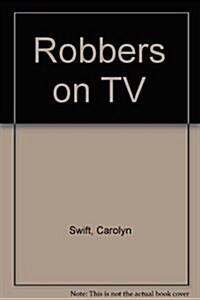 Robbers on TV (Paperback)