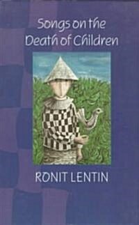 Songs on the Death of Children (Paperback)