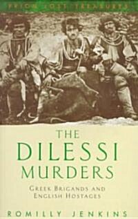 The Dilessi Murders (Paperback, New ed)