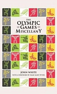 The Olympic Games Miscellany (Hardcover)