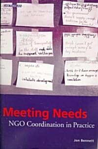 Meeting Needs : NGO Coordination in Practice (Paperback)