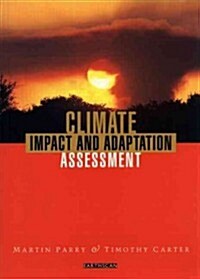 Climate Impact and Adaptation Assessment : The IPCC Method (Paperback)
