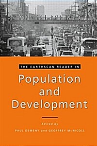 The Earthscan Reader in Population and Development (Paperback)
