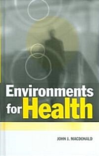 Environments for Health (Hardcover)