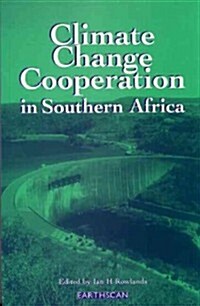 Climate Change Cooperation in Southern Africa (Paperback)