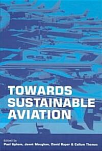 Towards Sustainable Aviation (Paperback)