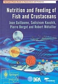 Nutrition and Feeding of Fish and Crustaceans (Hardcover)