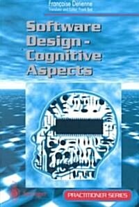 Software Design-Cognitive Aspects (Paperback)