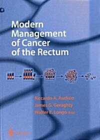 Modern Management of Cancer of the Rectum (Hardcover)