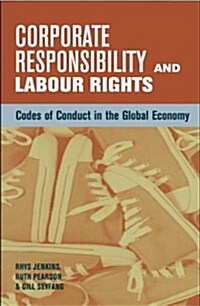 Corporate Responsibility and Labour Rights (Paperback)