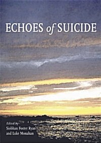 Echoes Of Suicide (Paperback)