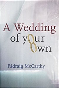 A Wedding of Your Own (Paperback, 4, Revised)