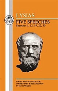 Lysias: Five Speeches: 1, 12, 19, 22, 30 (Paperback, New ed)