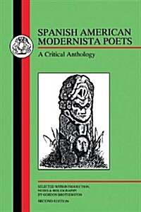 Spanish American Modernista Poets : A Critical Anthology (2nd edition) (Paperback, 2 Revised edition)