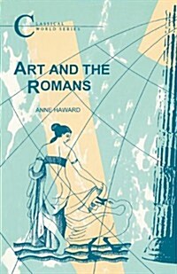 Art and the Romans (Paperback)