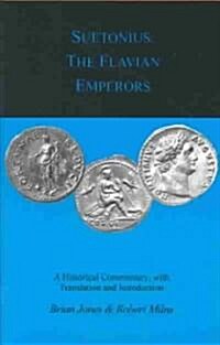 Suetonius: The Flavian Emperors (Paperback)