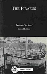 The Piraeus : From the Fifth to the First Century BC (Paperback, New ed)
