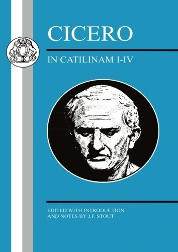 Cicero : In Catilinam I-IV (Paperback)