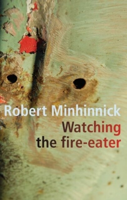 Watching the Fire Eater (Paperback)