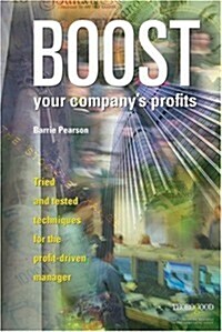 Boost Your Companys Profits (Paperback)